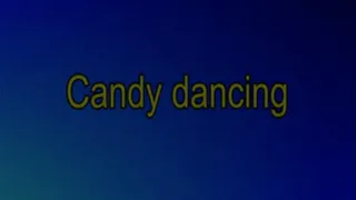 Candy dances