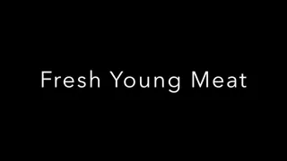 Fresh Young Meat