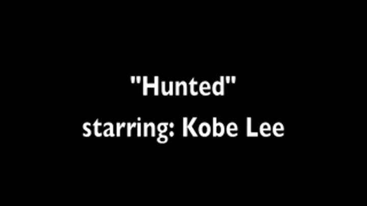 "Hunted" starring Kobe Lee -Large