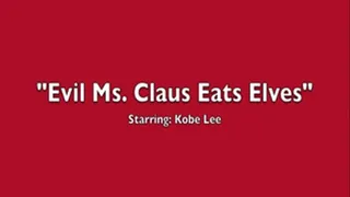 "Evil Ms. Claus Eats the Elves"