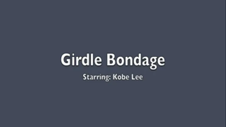 Girdle Bondage