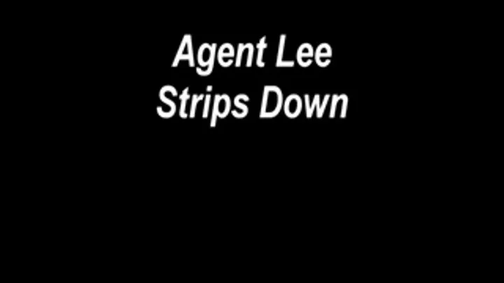 Agent Lee's Strip Show