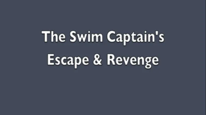 "Swim Captain Revenge"