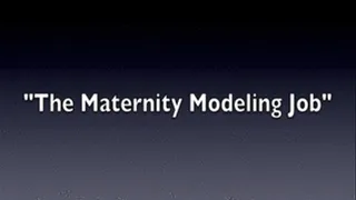Maternity Modeling