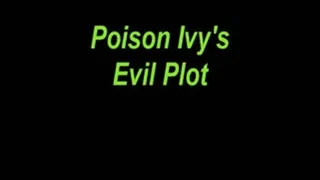 Poison Ivy's Evil Plot Against Wonder Wuman and Super Gurl