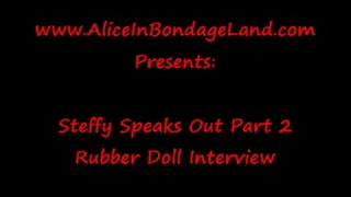 Steffy the Rubber Doll Interview Part 2 FemDom Mistress AliceInBondageLand Journalism