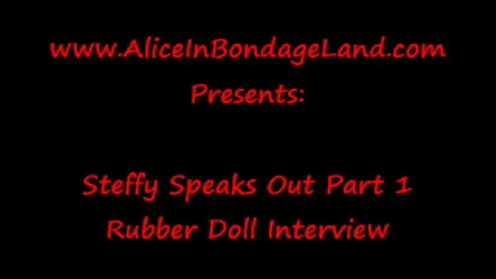 Steffy the Rubber Doll Interview Part 1 FemDom Mistress AliceInBondageLand Journalism