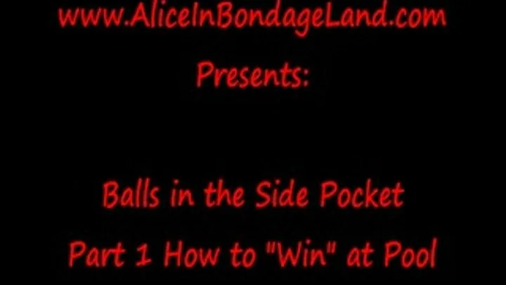 Balls in the Side Pocket Pt 1 How to Win At Pool CBT FemDom