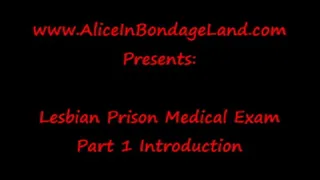 Lesbian Prison Medical Exam Part 1 Humiliation Bondage Speculum Strait Jacket