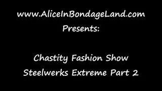 Chastity Fashion Show - Steelwerks Extreme - Inventor Interview Part 2