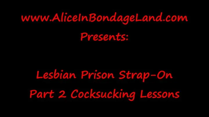 Lesbian Prison Strap-On Punishment Fucking - Part 2