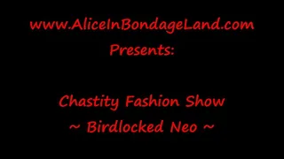 Chastity Fashion Show - Birdlocked Neo - Rubber Torpedo Tits Sissy Slave