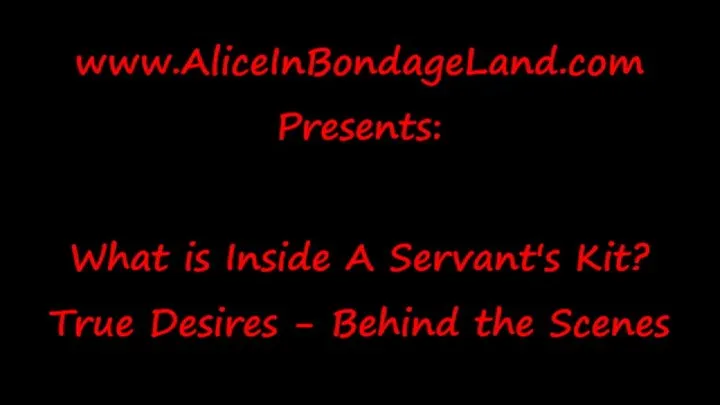 Inside A True Desires Servant Kit - Hosted by Maitresse Renee - Behind the Scenes