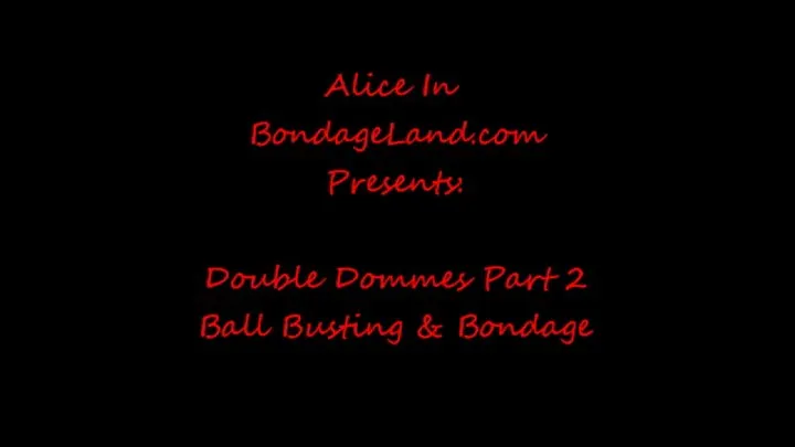 Double Domme Tease and Denial - Bondage Ball Busting and Strap-On Training - Part 2