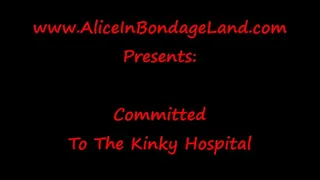 Committed To The Kinky FemDom Hospital - Pegging Sounding Medical Threesome