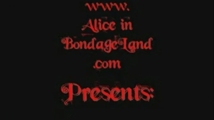 Alice In BondageLand - FemDom