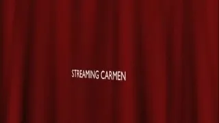 STREAMING CARMEN