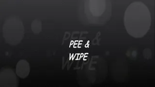 PEE&WIPE