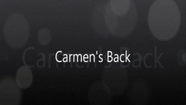 CARMEN'S BACK