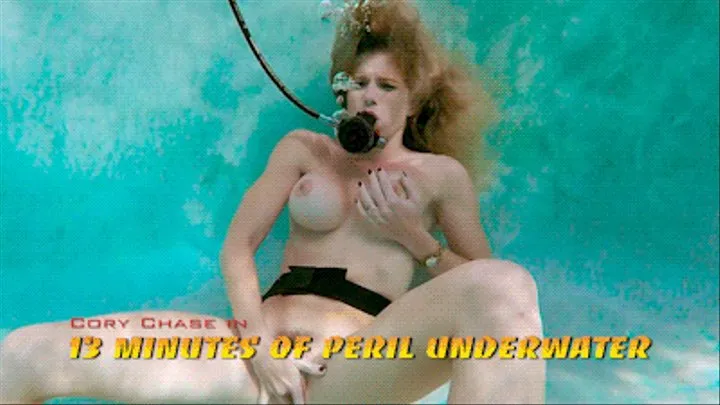 Cory Chase in 13 minutes of Peril Underwater