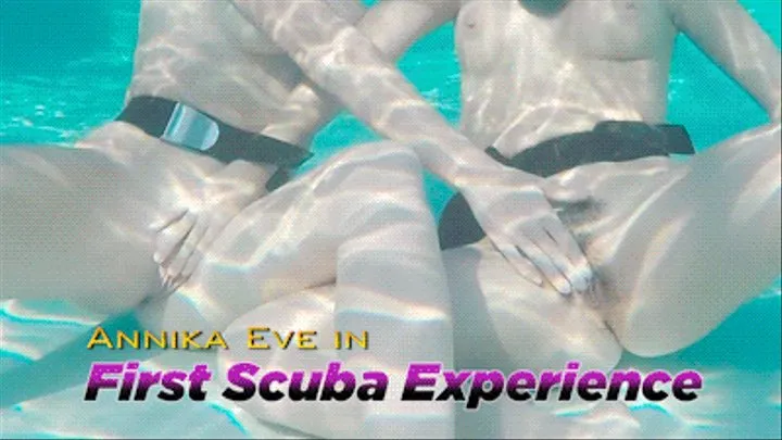 Annika Eve in First Scuba Experience - Try This