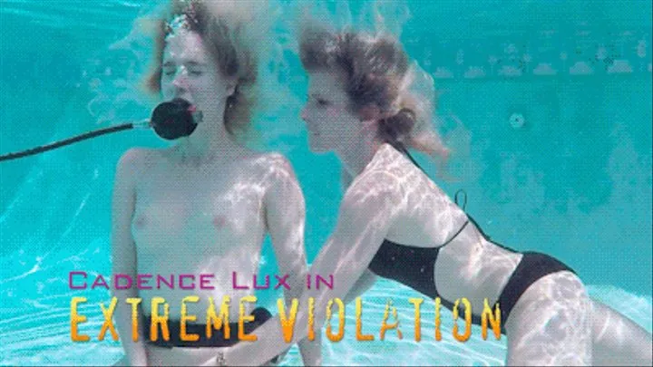 Cadence Lux in Extreme Violation - Clear the Deck