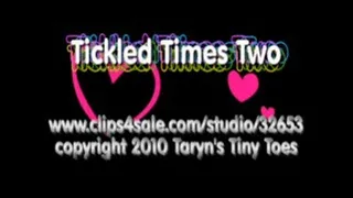 Tickled Times Two