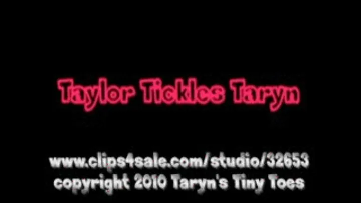 Taylor Tickles Taryn