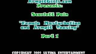 Scarlett Pain - Solo Armpit Teasing - (Part 1 of 3) - For MAC and ipod users