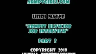 Heidi Mayne - Armpit Blowjob Job Interview - (Part 2 of 2) - WMV Format