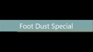 Foot Dust Special