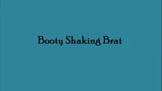 Booty Shaking Brat