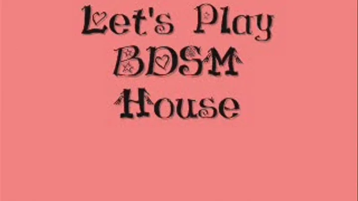 My Dolly BDSM house