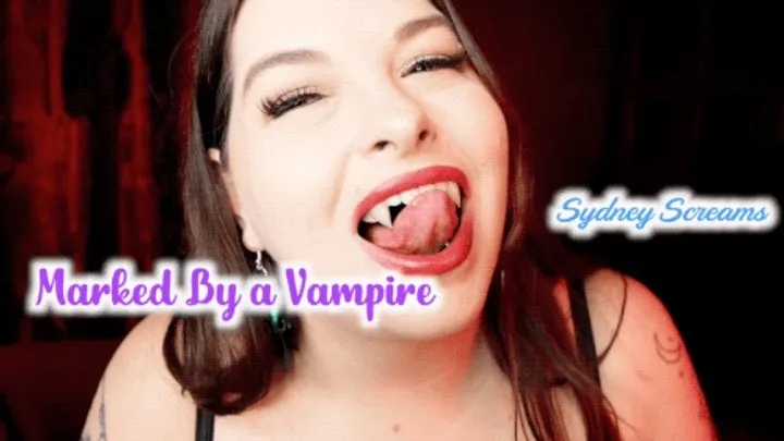 Marked By A Vampire - Vampire Sydney Screams Marks You with Red Lipstick Kisses and Fangs