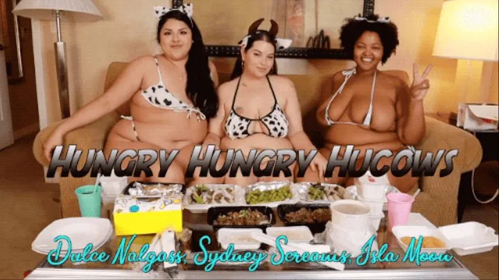 Hungry Hungry Hucows ft Sydney Screams, Dulce Nalgass, and Isla Moon - A facestuffing scene featuring BBW, overeating, burping, feederism, and belly play