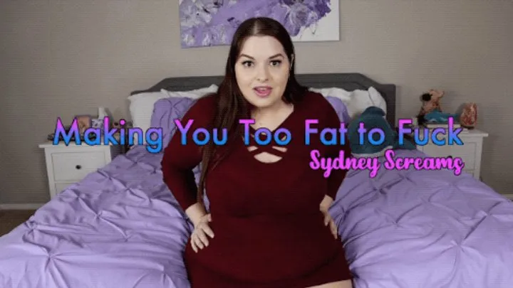 Making You Too Fat to Fuck - A BHM scene features gaining weight, immobility fetish, WGE, feederism, and fat encouragement