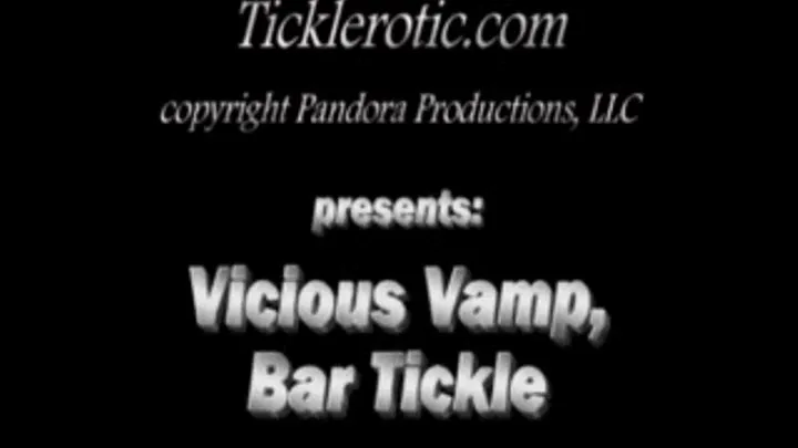 Vicious Vamp, Bar Tickle! (MF/F) for dialup