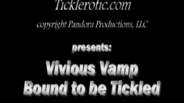 Vicious Vamp Bound to Be Tickled (F/F) for