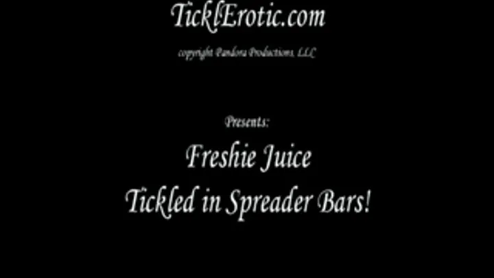 Freshie Juice Tickled in Spreader Bars (F/F)