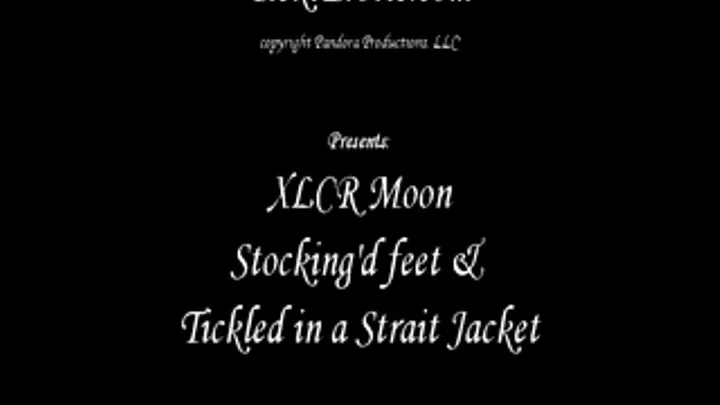 XLCR Moon Stocking'd Feet & Tickled in a Strait Jacket (F/F)