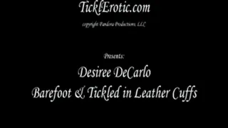 Desiree Decarlo Barefoot & Tickled in Leather Cuffs (F/F)