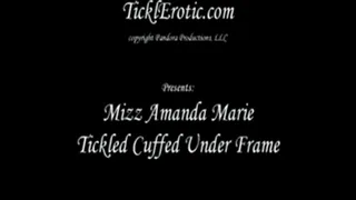 Mizz Amanda Marie Tickled Cuffed under Frame (F/F)