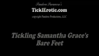 Tickling Samantha Grace's Bare Feet (F/F)