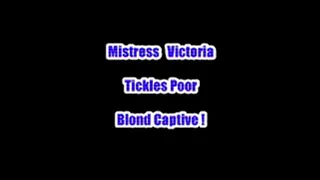 A Blond beauty for Mistress Victoria