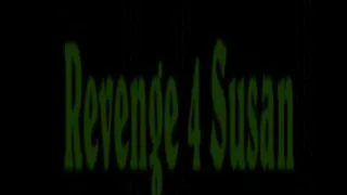 Revenge for Susan! divx