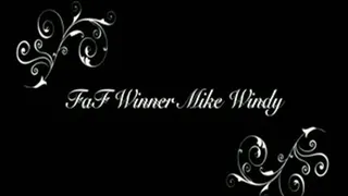 Fuck a fan Winner Mike Windy