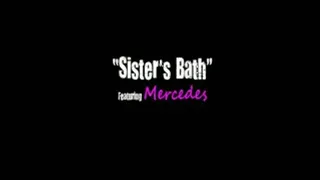 MERCEDES   Sisters Bath