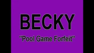 BECKY | Pool Game Bet ** 1080p**