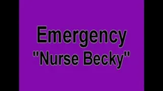 BECKY- Nurse W/Screen