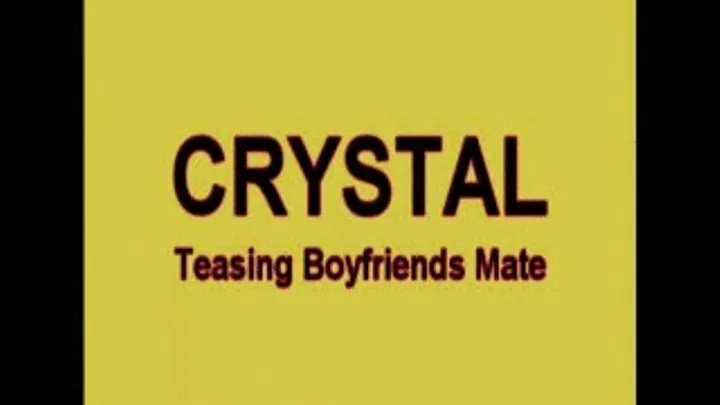 CRYSTAL Boyfriend Mate W/Screen